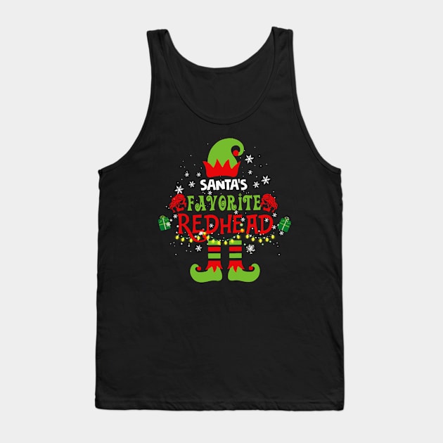 Santa_s Favorite Redhead - Funny Redhead Christmas Gift Tank Top by HomerNewbergereq